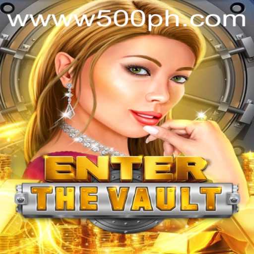 Explore the Thrilling World of EntertheVault: A Comprehensive Guide to Mastering the W500 Challenge