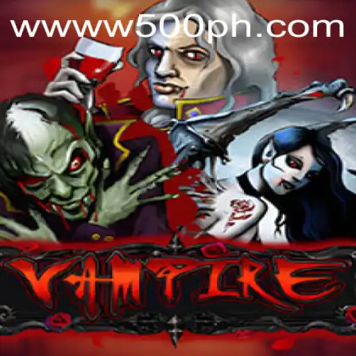 Unveiling 'Vampire': The Thrilling Game W500