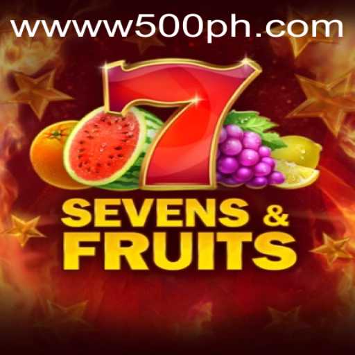 Dive into the Exciting World of SevensFruits with W500